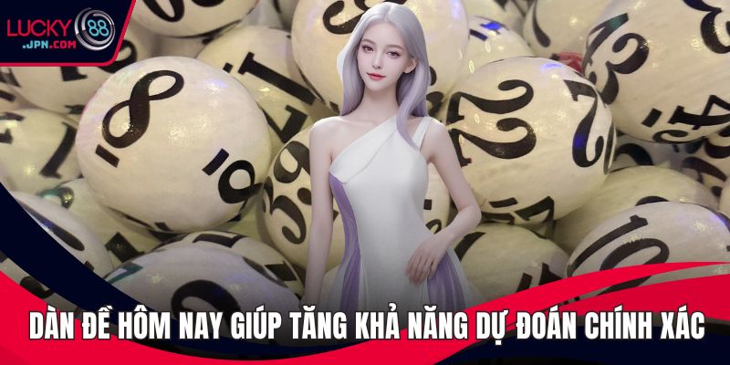 Dàn đề hôm nay