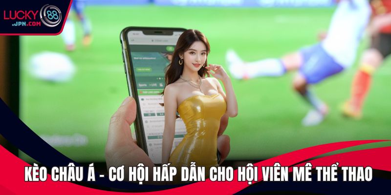 Kèo Châu Á